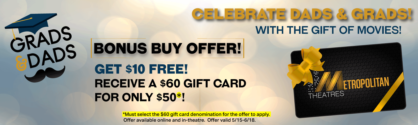 Grads & Dads Gift Card Promotion