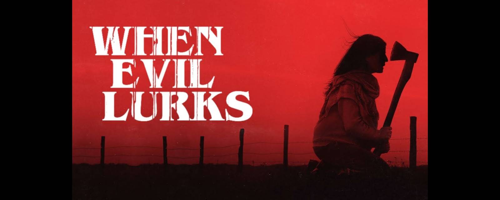 When Evil Lurks When Evil Lurks